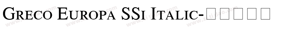 Greco Europa SSi Italic字体转换